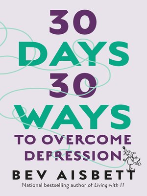 cover image of 30 Days 30 Ways to Overcome Depression